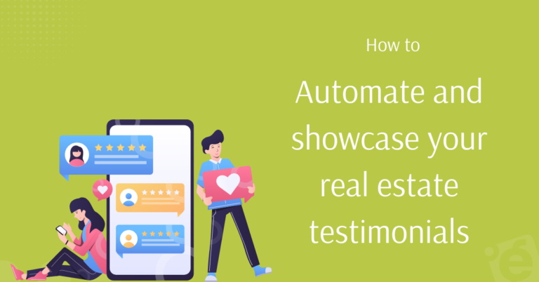 How to automate and showcase your real estate testimonials